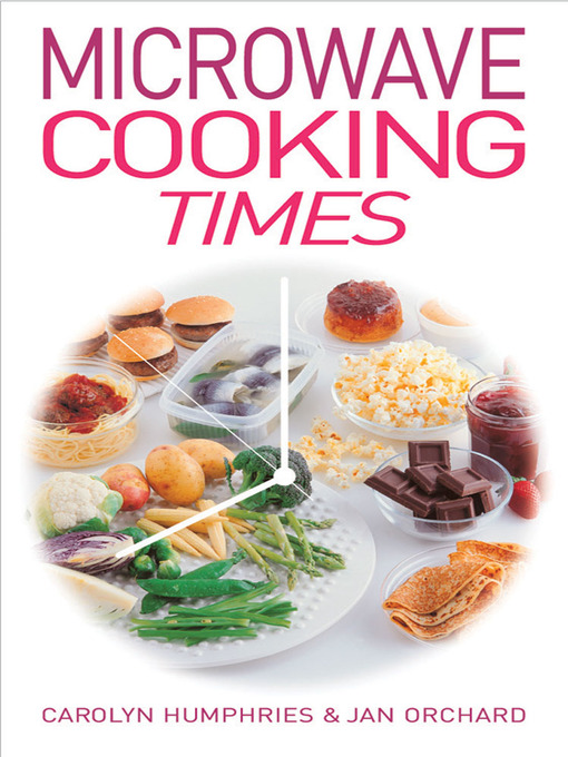 Title details for Microwave Cooking Times by Carolyn Humphries - Available